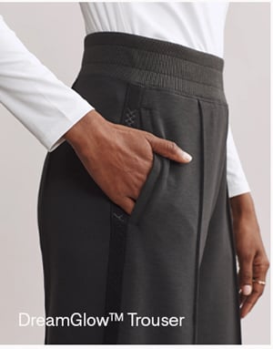 DreamGlow™ Trouser
