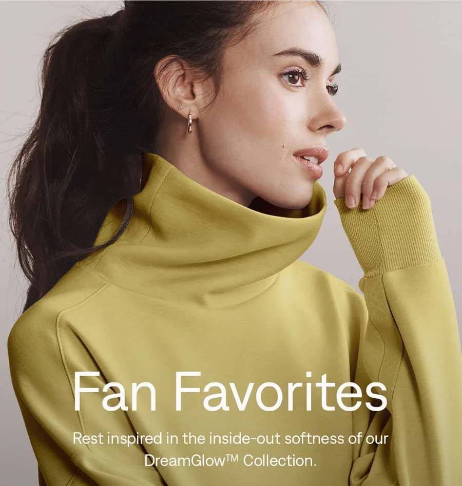 Fan Favorites: Shop DreamGlow™
