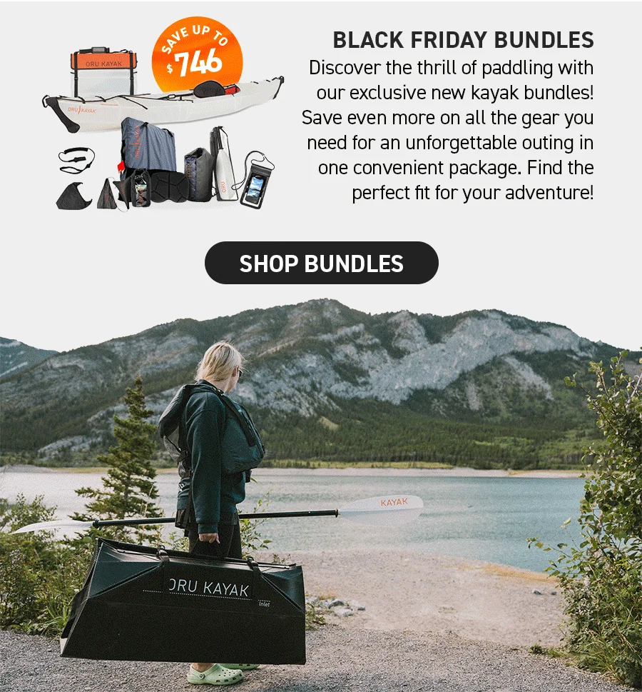 Black Friday Bundles! Save up to $746 on our new kayak bundles!