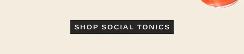 shop social tonics