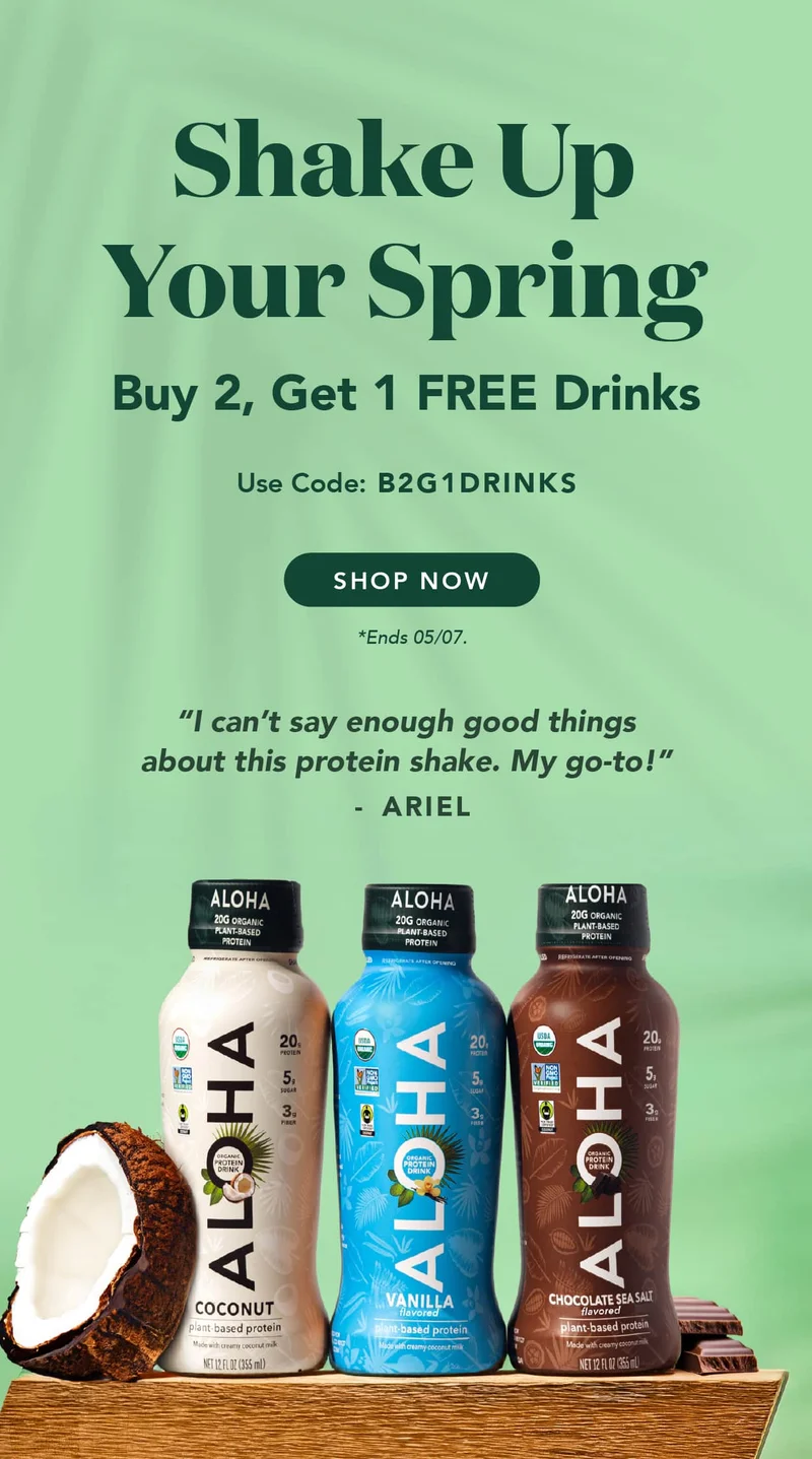 Shake up your spring! Buy 2, get 1 FREE drinks! Use code B2G1DRINKS. Ends 05/07.