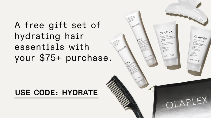 A free gift set of hydrating hair essentials with your $75+ purchase | Use Code: discount code