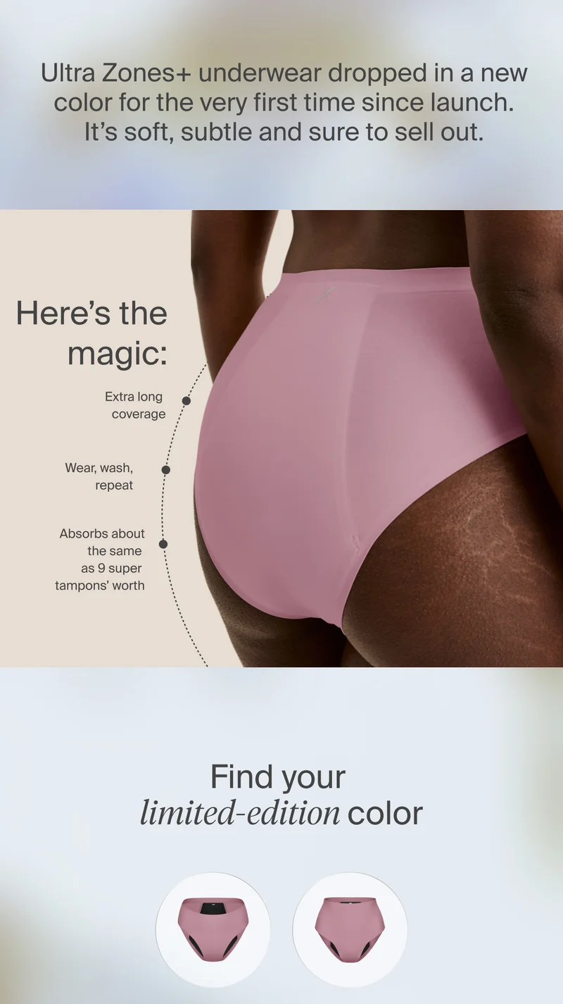 Ultra Zones+ underwear dropped in a new color for the very first time since launch. It's soft, subtle and sure to sell out.