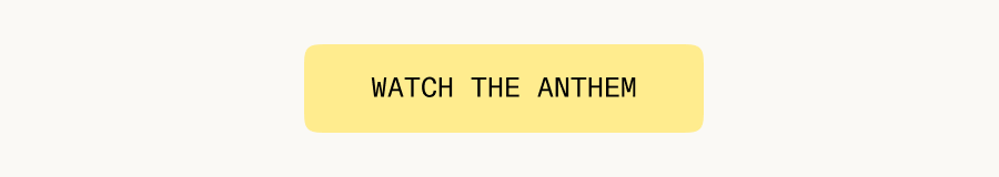 Watch the Anthem