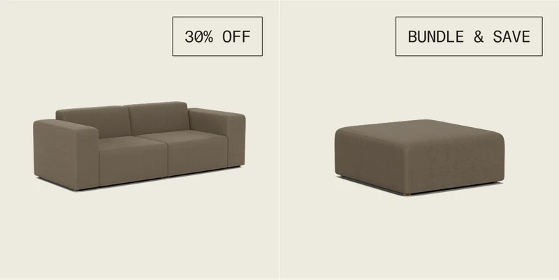 Save 30% on The Form Sectional and 35% when you bundle it with Add-Ons like an Ottoman