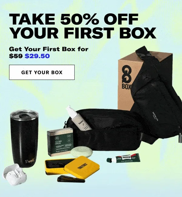 Take 50% off your first box: Get your first box for $29.50 | Get your box