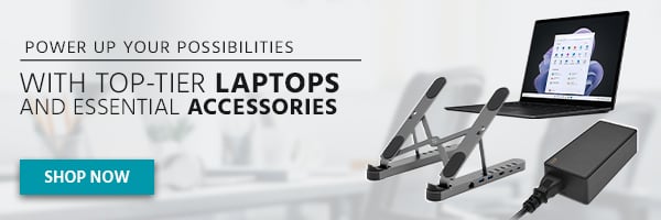 Power Up Your Possibilities with Top-Tier Laptops And Essentials Accessories