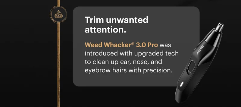 Trim unwanted attention.