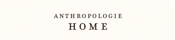 anthropologie home