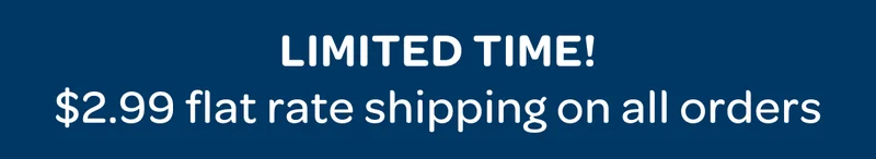 limited time! $2.99 flat rate shipping on all orders
