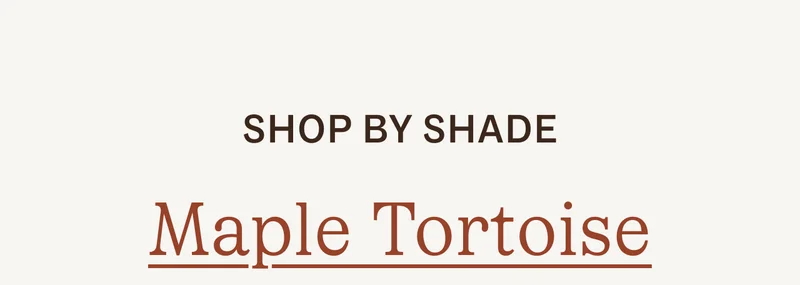 Shop by shade