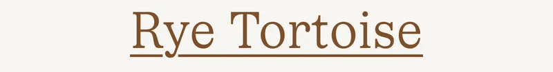 Rye Tortoise
