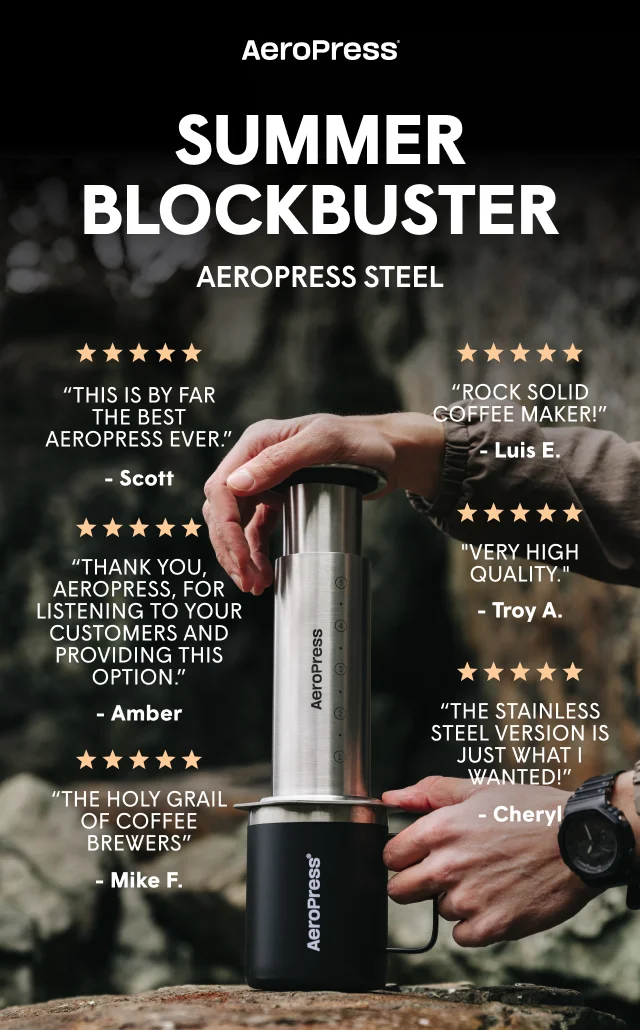 Summer Blockbuster - Aeropress Steel