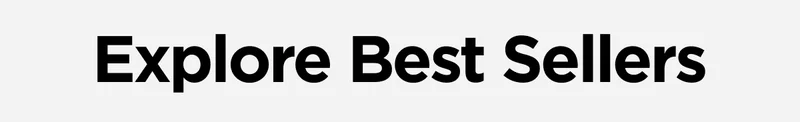 Explore Best Sellers