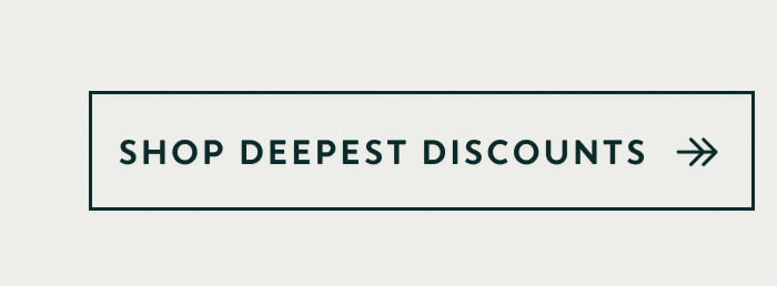 Shop Deepest Discounts