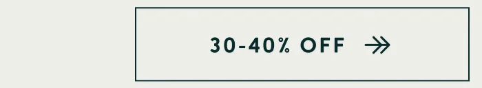 Shop Deepest Discounts - 30-40 off