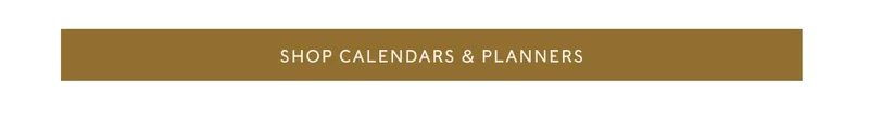 SHOP CALENDARS & PLANNERS