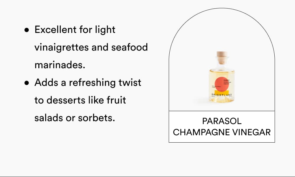 [ PARASOL CHAMPAGNE VINEGAR ]