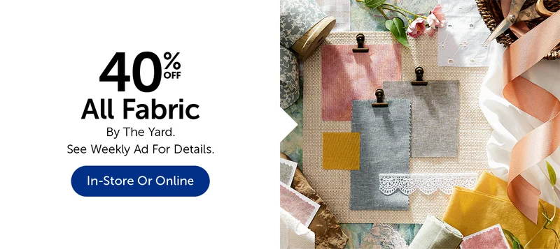 40% Off All Fabric - By The Yard