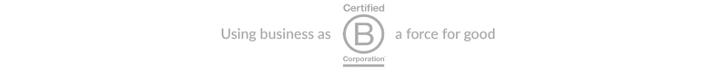 BCorp. Using business as a force for good.