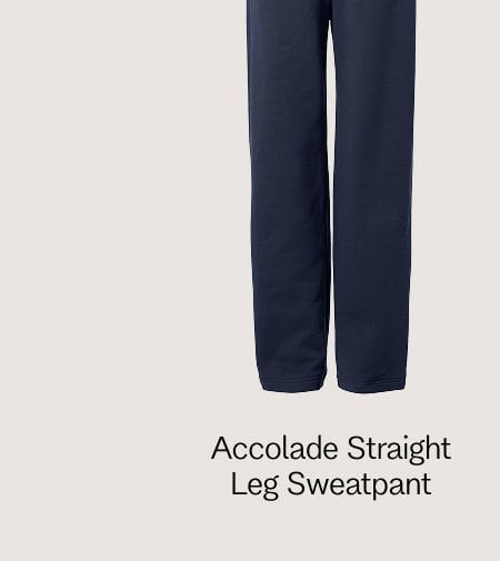 Accolade Straight Leg Sweatpant