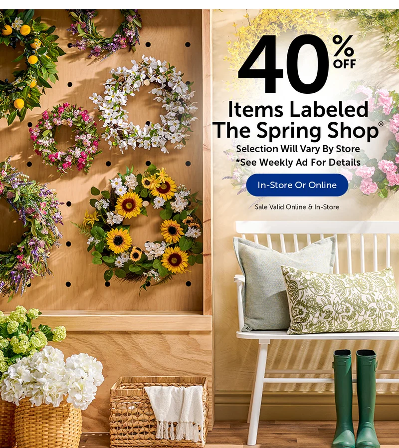 40% Off Items Labeled The Spring Shop® - Selection Will Vary By Store