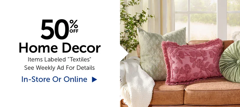 50% Off Home Decor - Items Labeled "Textiles"