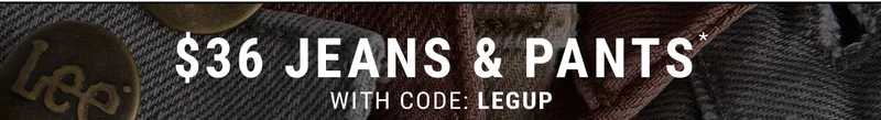 $36 Jeans & Pants* With Code: discount code
