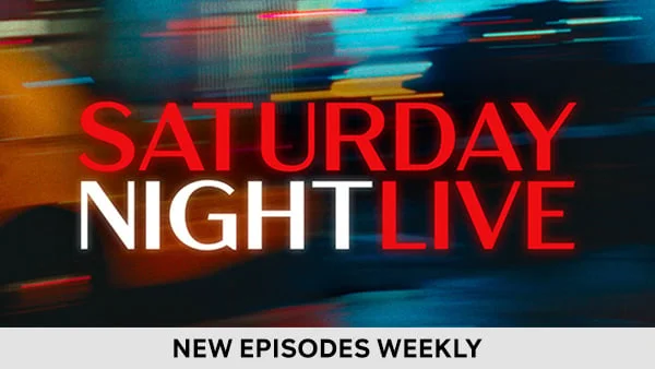 Saturday Night Live - New Episodes Weekly