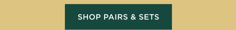 Shop Pairs & Sets