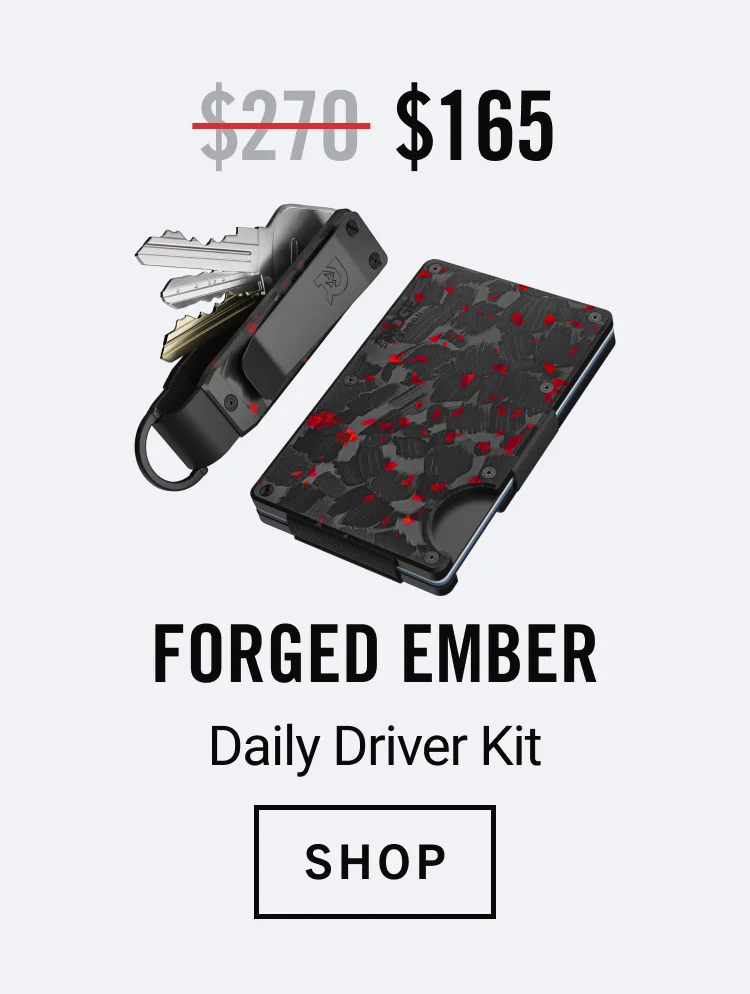Forged Ember Daily Driver Kit | Now $165