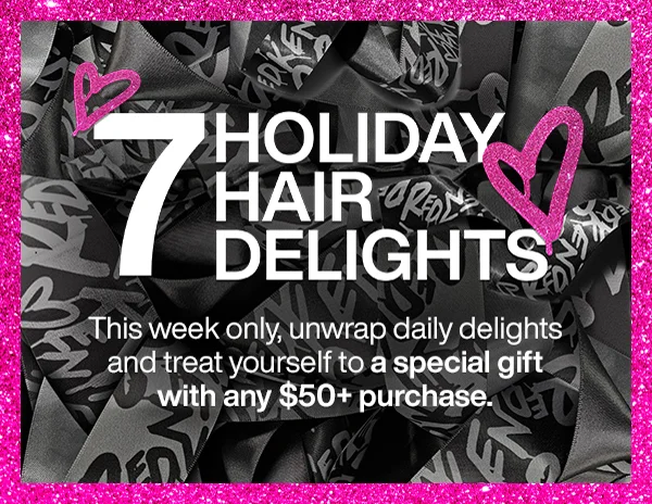 7 HOLIDAY HAIR DELIGHTS