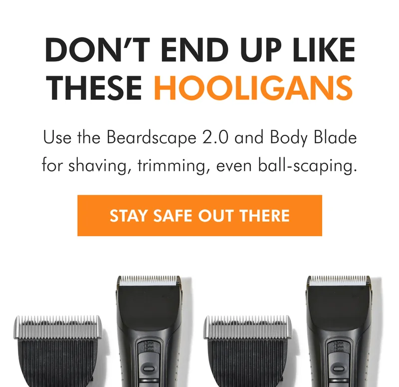 Stay safe out there with the Beardscape 2.0 and Body Blade!
