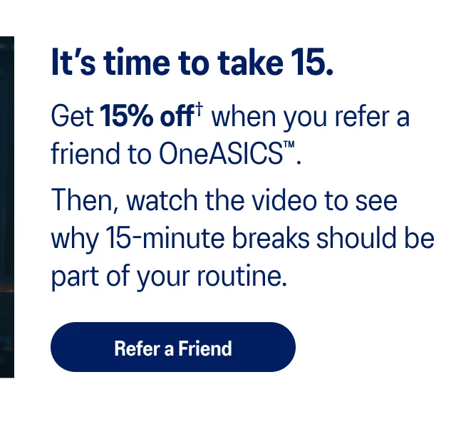 Refer a Friend to OneASICS