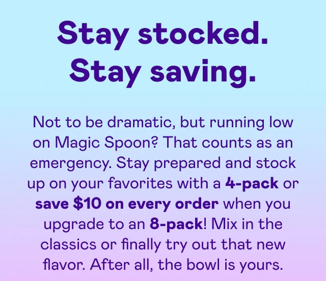 Stay stocked. Stay saving.