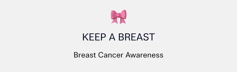 Keep a Breast Breast Cancer Awareness