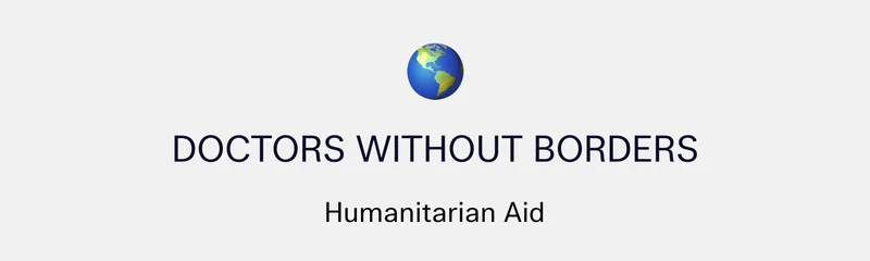 Doctors Without Borders Humanitarian Aid