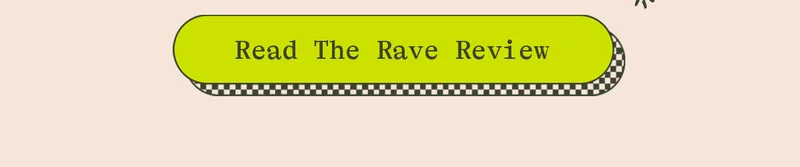 READ THE RAVE REVIEW