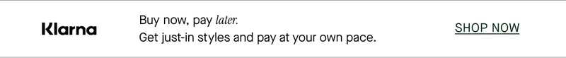 Buy now, pay later.