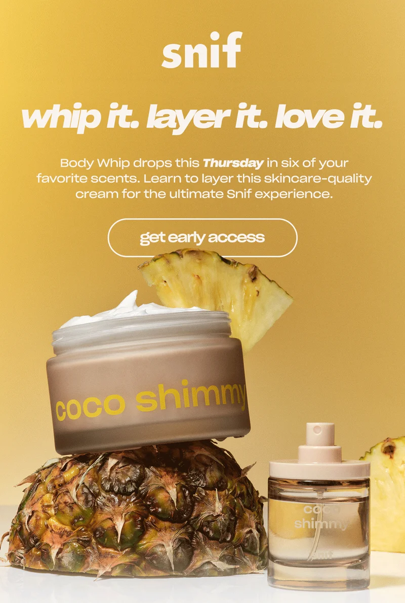 Body Whip drops this Thursday in six of your favorite scents. Learn to layer this skincare-quality cream for the ultimate Snif experience.