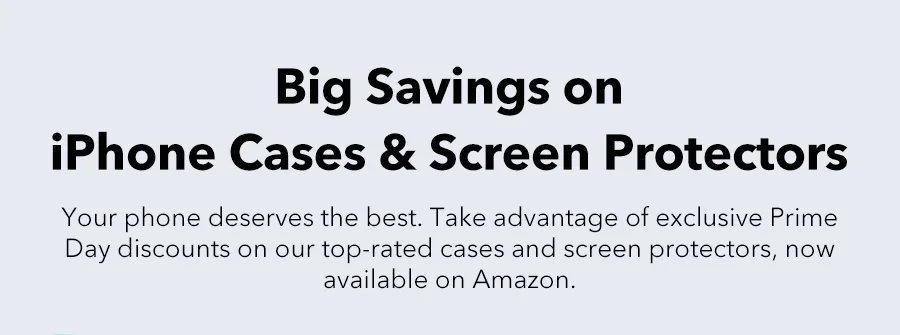 Big Savings on iPhone Cases & Screen Protectors