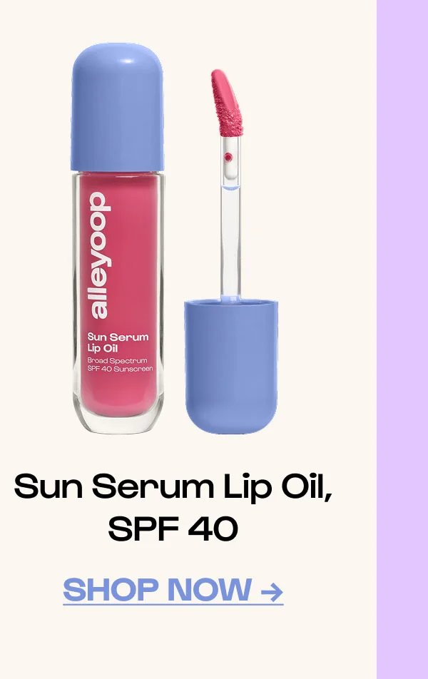 Shop Now. Sun Serum Lip Oil, SPF 40.