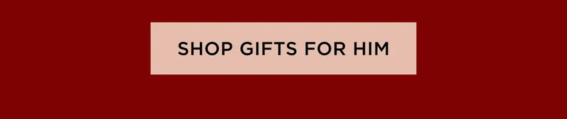 Shop Gifts for Him