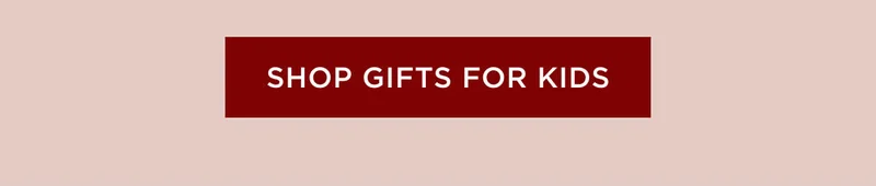 Shop Gifts for Kids