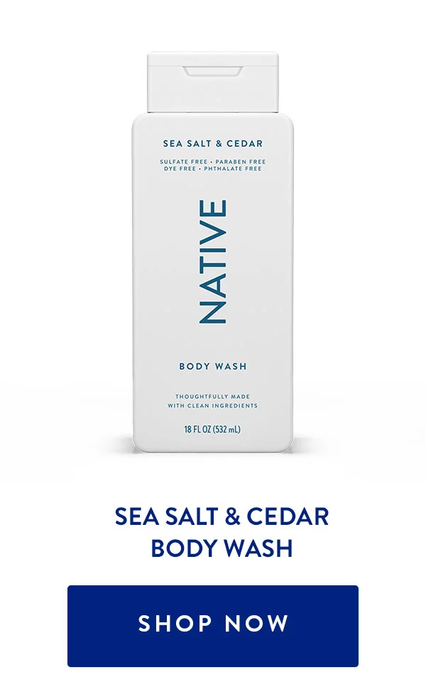 SEA SALT & CEDAR BODY WASH | SHOP NOW