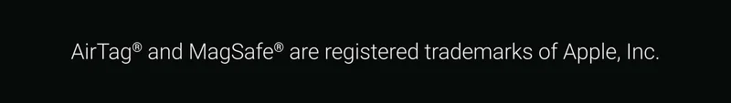AirTag and MagSafe are registered trademarks of Apple, Inc.