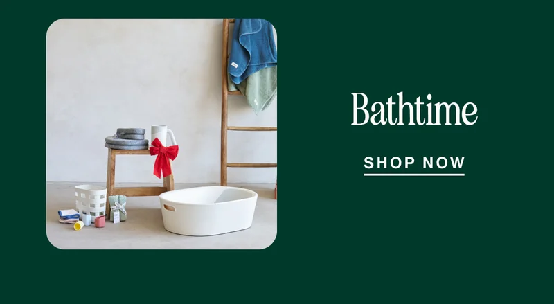 Bathtime. Shop Now