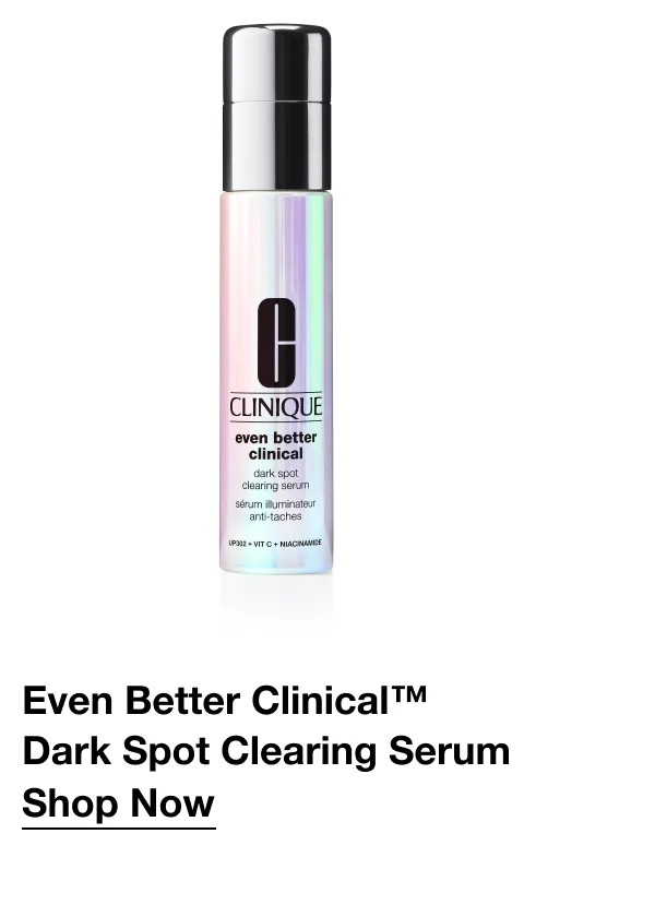 Even Better Clinical™ Dark Spot Clearing Serum | Shop Now