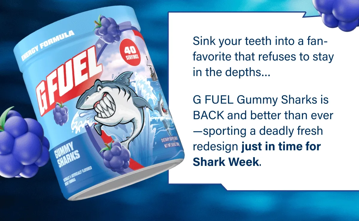 G FUEL Gummy Sharks is BACK and better than ever—sporting a deadly fresh redesign just in time for Shark Week.