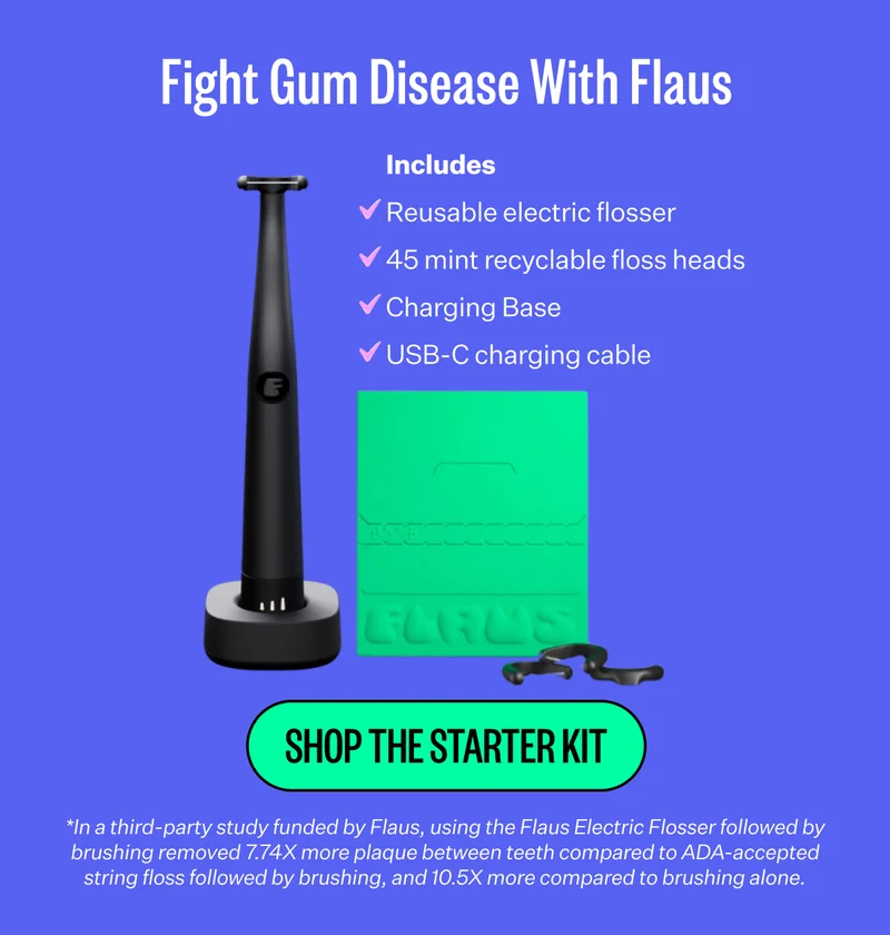 Fight Gum Disease With Flaus | Shop The Starter Kit